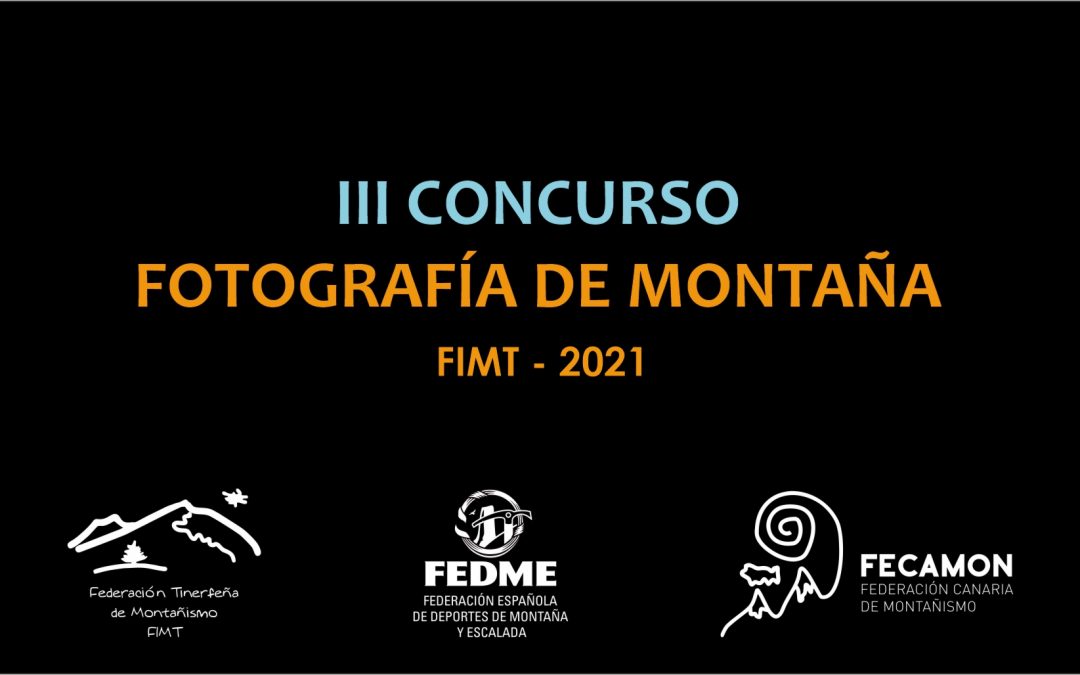 GANADORES – III Concurso de Fotografía de Montaña – FIMT 2021