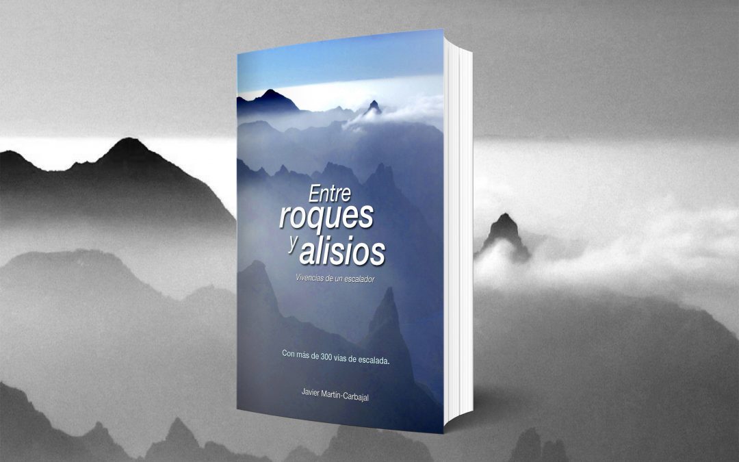 Entre roques y alisios – Nuevo libro