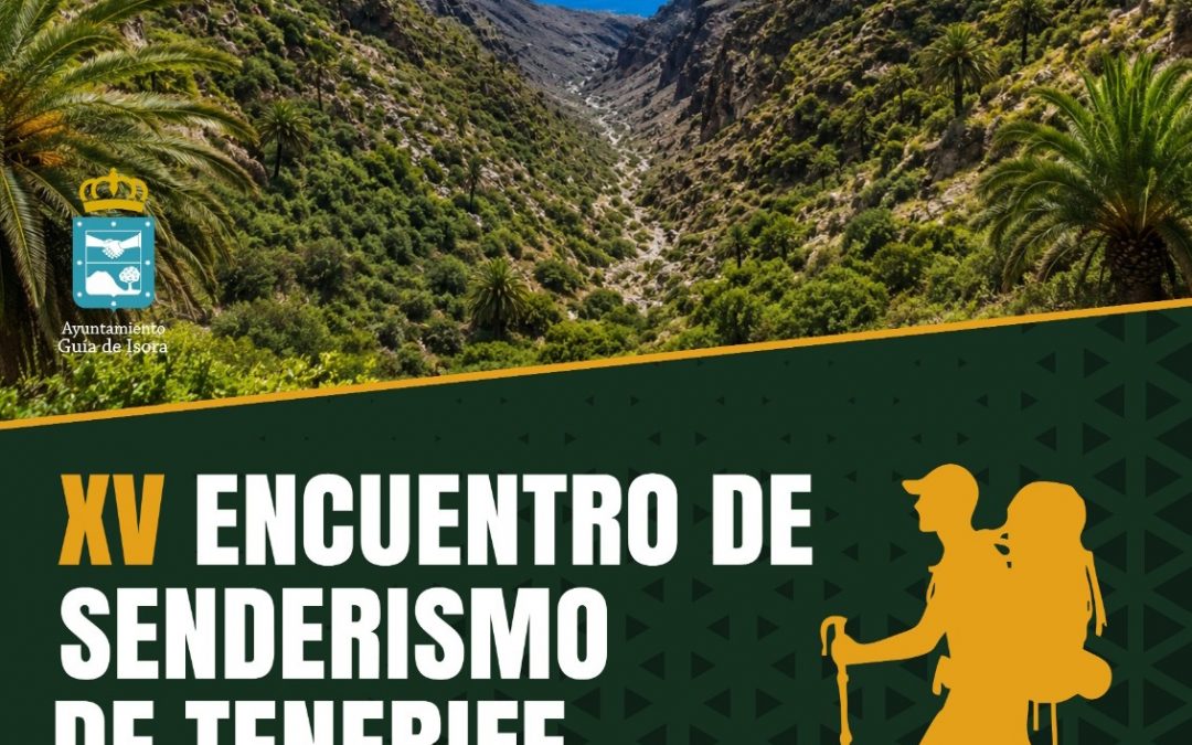 LA FIMT SIGUE CON LOS PREPARATIVOS DEL XV ENCUENTRO INSULAR DE SENDERISMO DE TENERIFE