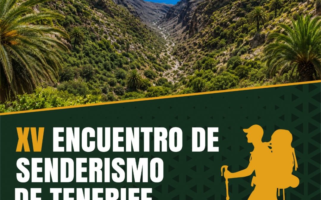 LA FIMT SIGUE CON LOS PREPARATIVOS DEL XV ENCUENTRO INSULAR DE SENDERISMO DE TENERIFE